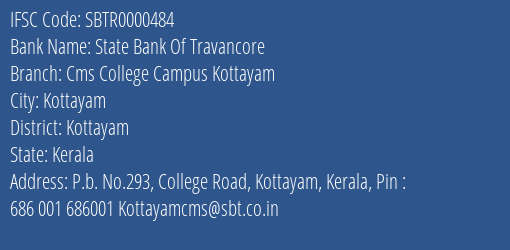 State Bank Of Travancore Cms College Campus Kottayam Branch Kottayam IFSC Code SBTR0000484