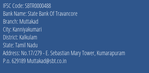 State Bank Of Travancore Muttakad Branch Kalkulam IFSC Code SBTR0000488