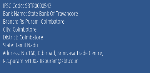 State Bank Of Travancore Rs Puram Coimbatore Branch Coimbatore IFSC Code SBTR0000542