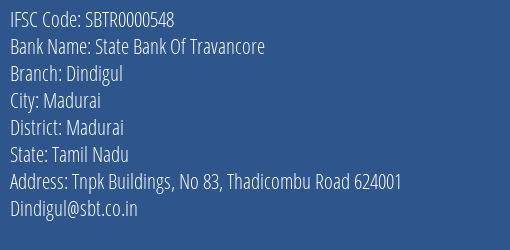 State Bank Of Travancore Dindigul Branch, Branch Code 000548 & IFSC Code SBTR0000548