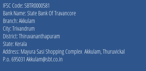 State Bank Of Travancore Akkulam Branch Thiruvananthapuram IFSC Code SBTR0000581