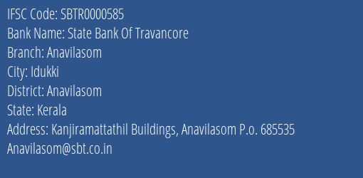 State Bank Of Travancore Anavilasom Branch Anavilasom IFSC Code SBTR0000585