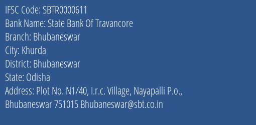State Bank Of Travancore Bhubaneswar Branch Bhubaneswar IFSC Code SBTR0000611
