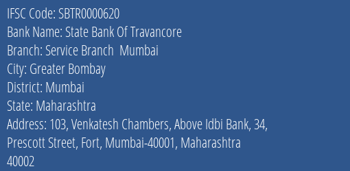 State Bank Of Travancore Service Branch Mumbai Branch Mumbai IFSC Code SBTR0000620