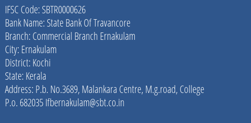 State Bank Of Travancore Commercial Branch Ernakulam Branch Kochi IFSC Code SBTR0000626