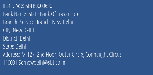 State Bank Of Travancore Service Branch New Delhi Branch Delhi IFSC Code SBTR0000630