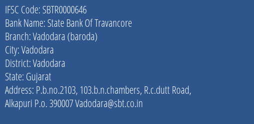 State Bank Of Travancore Vadodara Baroda Branch, Branch Code 000646 & IFSC Code SBTR0000646