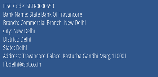 State Bank Of Travancore Commercial Branch New Delhi Branch Delhi IFSC Code SBTR0000650