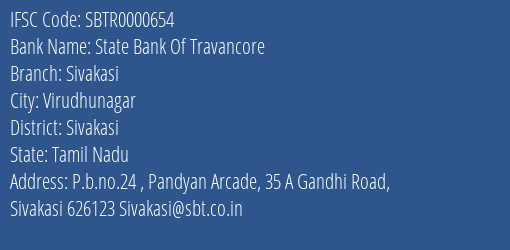 State Bank Of Travancore Sivakasi Branch Sivakasi IFSC Code SBTR0000654