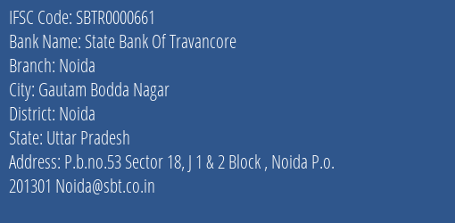 State Bank Of Travancore Noida Branch, Branch Code 000661 & IFSC Code SBTR0000661
