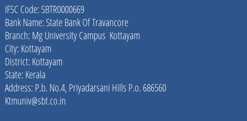 State Bank Of Travancore Mg University Campus Kottayam Branch Kottayam IFSC Code SBTR0000669