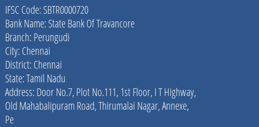 State Bank Of Travancore Perungudi Branch Chennai IFSC Code SBTR0000720