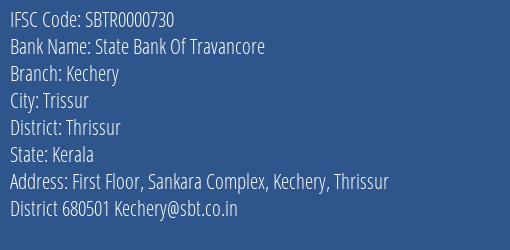 State Bank Of Travancore Kechery Branch, Branch Code 000730 & IFSC Code SBTR0000730