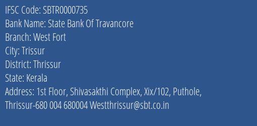 State Bank Of Travancore West Fort Branch, Branch Code 000735 & IFSC Code SBTR0000735
