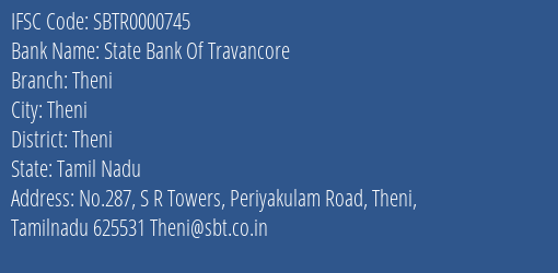 State Bank Of Travancore Theni Branch Theni IFSC Code SBTR0000745