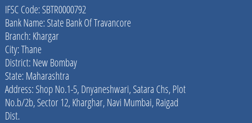 State Bank Of Travancore Khargar Branch New Bombay IFSC Code SBTR0000792