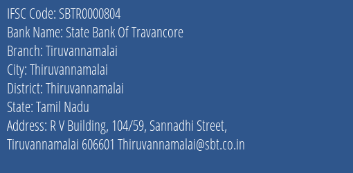 State Bank Of Travancore Tiruvannamalai Branch Thiruvannamalai IFSC Code SBTR0000804