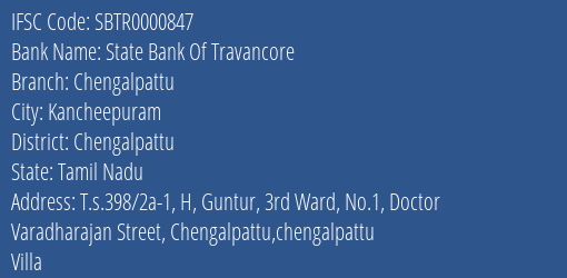 State Bank Of Travancore Chengalpattu Branch Chengalpattu IFSC Code SBTR0000847