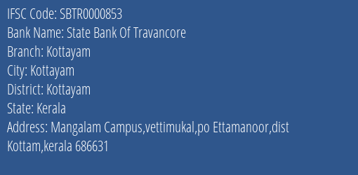 State Bank Of Travancore Kottayam Branch Kottayam IFSC Code SBTR0000853