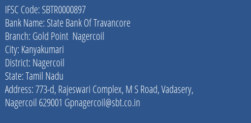 State Bank Of Travancore Gold Point Nagercoil Branch Nagercoil IFSC Code SBTR0000897