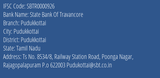 State Bank Of Travancore Pudukkottai Branch Pudukkottai IFSC Code SBTR0000926
