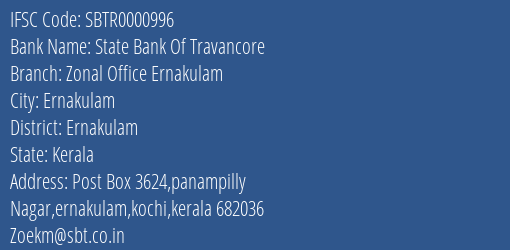 State Bank Of Travancore Zonal Office Ernakulam Branch, Branch Code 000996 & IFSC Code SBTR0000996