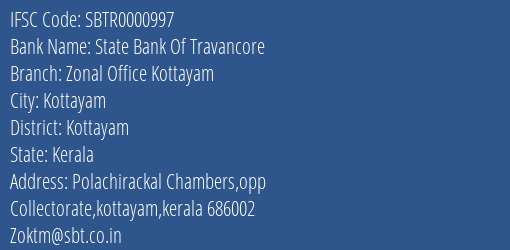 State Bank Of Travancore Zonal Office Kottayam Branch Kottayam IFSC Code SBTR0000997