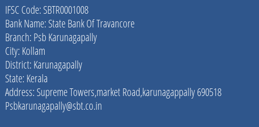 State Bank Of Travancore Psb Karunagapally Branch Karunagapally IFSC Code SBTR0001008