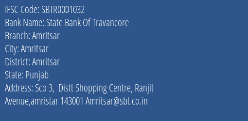 State Bank Of Travancore Amritsar Branch, Branch Code 001032 & IFSC Code SBTR0001032