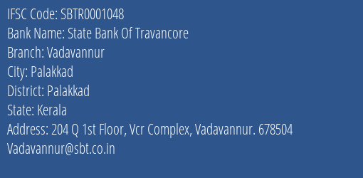 State Bank Of Travancore Vadavannur Branch Palakkad IFSC Code SBTR0001048