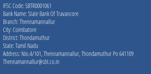 State Bank Of Travancore Thennamannallur Branch Thondamuthur IFSC Code SBTR0001061