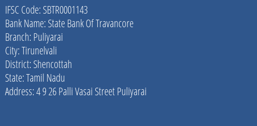State Bank Of Travancore Puliyarai Branch Shencottah IFSC Code SBTR0001143