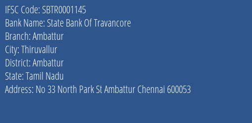 State Bank Of Travancore Ambattur Branch Ambattur IFSC Code SBTR0001145