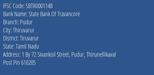 State Bank Of Travancore Pudur Branch Tiruvarur IFSC Code SBTR0001148