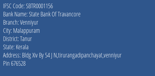 State Bank Of Travancore Venniyur Branch Tanur IFSC Code SBTR0001156