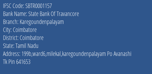 State Bank Of Travancore Karegoundenpalayam Branch Coimbatore IFSC Code SBTR0001157