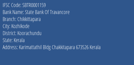 State Bank Of Travancore Chikkittapara Branch Koorachundu IFSC Code SBTR0001159