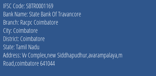 State Bank Of Travancore Racpc Coimbatore Branch Coimbatore IFSC Code SBTR0001169
