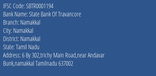 State Bank Of Travancore Namakkal Branch Namakkal IFSC Code SBTR0001194