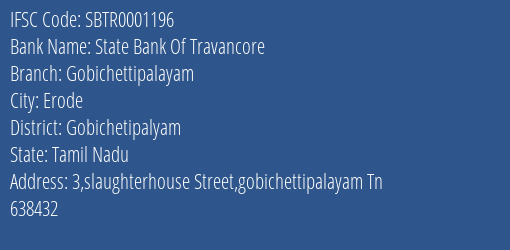 State Bank Of Travancore Gobichettipalayam Branch Gobichetipalyam IFSC Code SBTR0001196