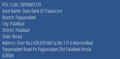 State Bank Of Travancore Payyanadam Branch, Branch Code 001239 & IFSC Code SBTR0001239