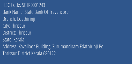 State Bank Of Travancore Edathirinji Branch, Branch Code 001243 & IFSC Code SBTR0001243