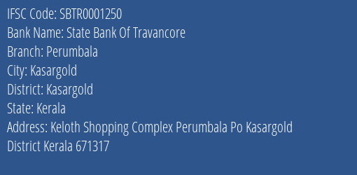 State Bank Of Travancore Perumbala Branch, Branch Code 001250 & IFSC Code SBTR0001250