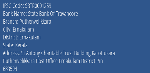 State Bank Of Travancore Puthenvelikkara Branch, Branch Code 001259 & IFSC Code SBTR0001259