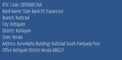State Bank Of Travancore Kuttickal Branch Kottayam IFSC Code SBTR0001264