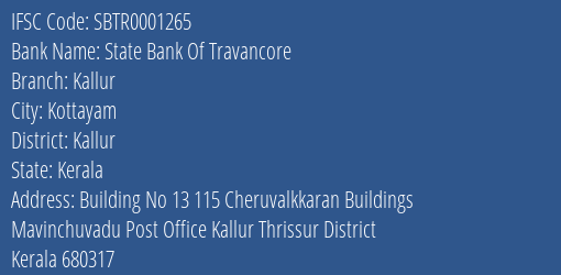 State Bank Of Travancore Kallur Branch, Branch Code 001265 & IFSC Code SBTR0001265