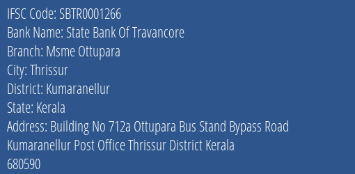 State Bank Of Travancore Msme Ottupara Branch, Branch Code 001266 & IFSC Code SBTR0001266