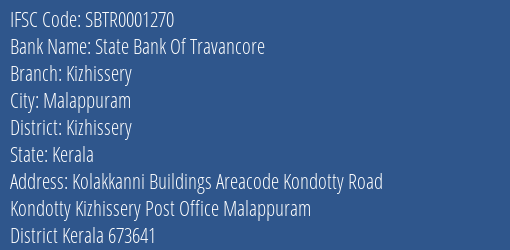 State Bank Of Travancore Kizhissery Branch, Branch Code 001270 & IFSC Code SBTR0001270