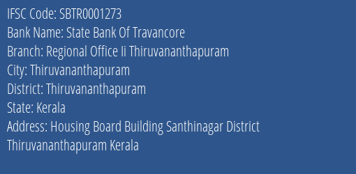 State Bank Of Travancore Regional Office Ii Thiruvananthapuram Branch, Branch Code 001273 & IFSC Code SBTR0001273