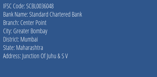 Standard Chartered Bank Center Point Branch, Branch Code 036048 & IFSC Code SCBL0036048